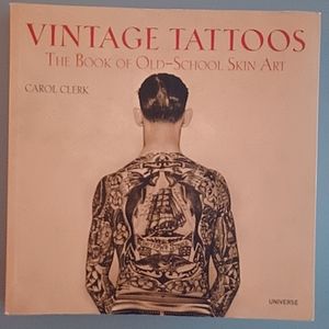 Vintage Tattoos - the book of old school skin art - New Paperback